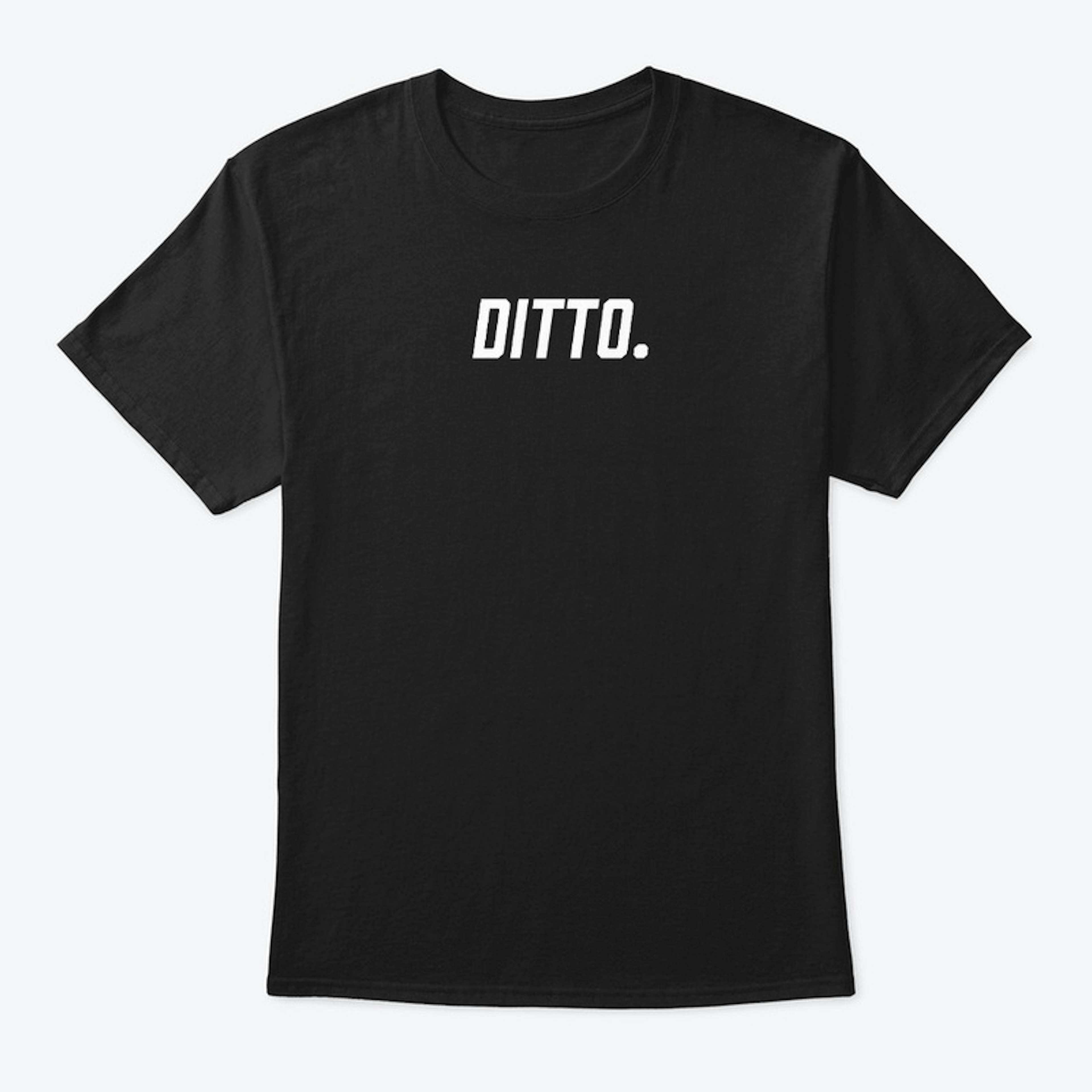 "Ditto"